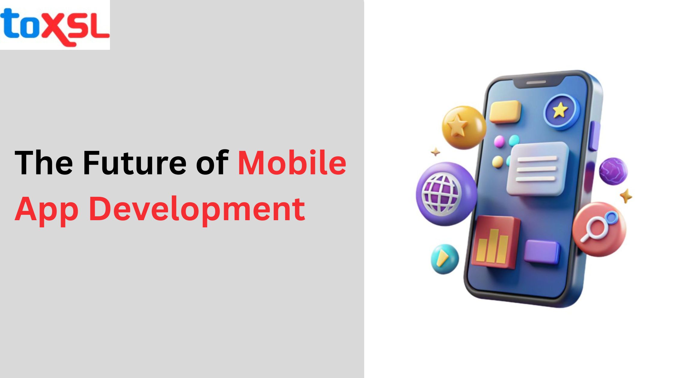 The Future of Mobile App Development