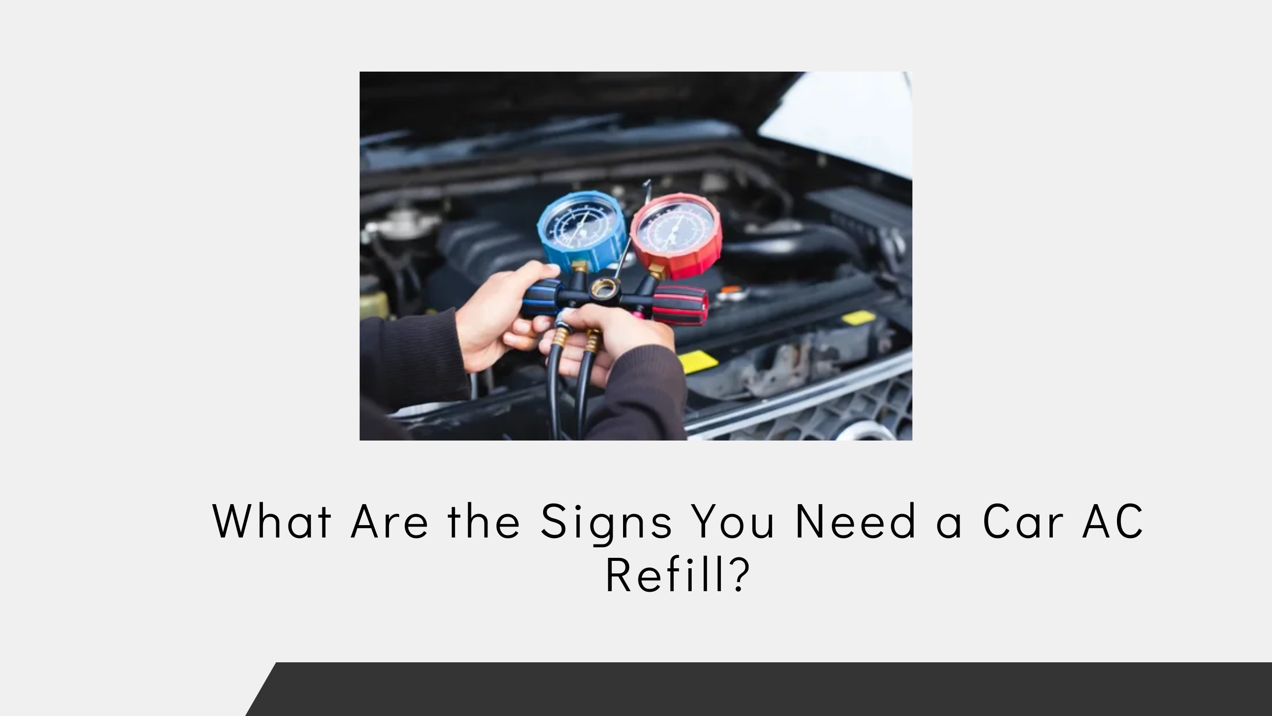 What Are the Signs You Need a Car AC Refill? - Newsglo
