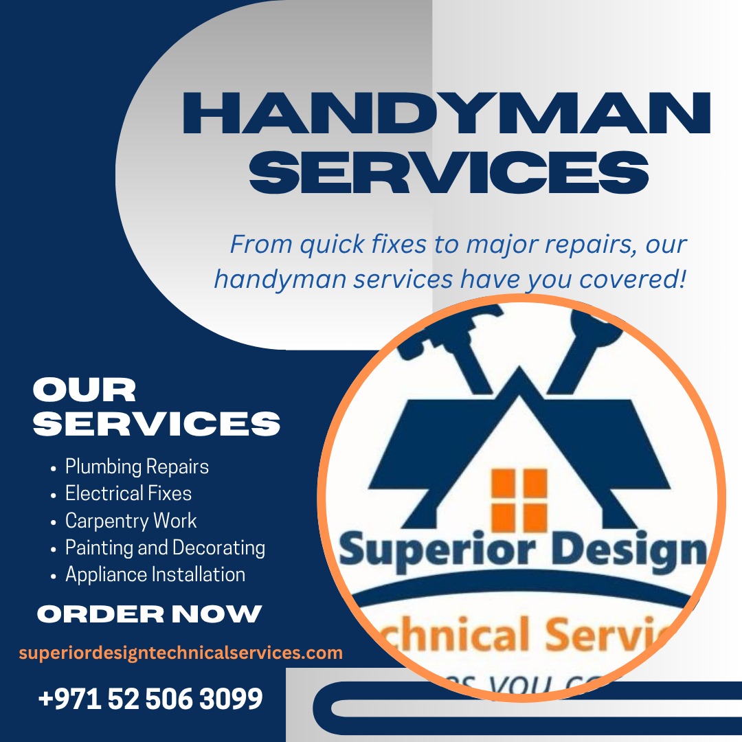 Handyman Service in Dubai: A Complete Guide by Superior Design Technical Services - Newsglo