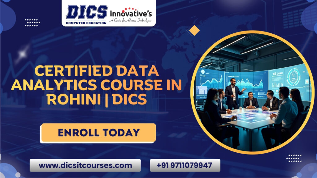 Certified Data Analytics Course in Rohini | DICS
