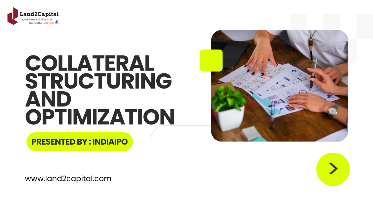 Collateral Structuring and Optimization