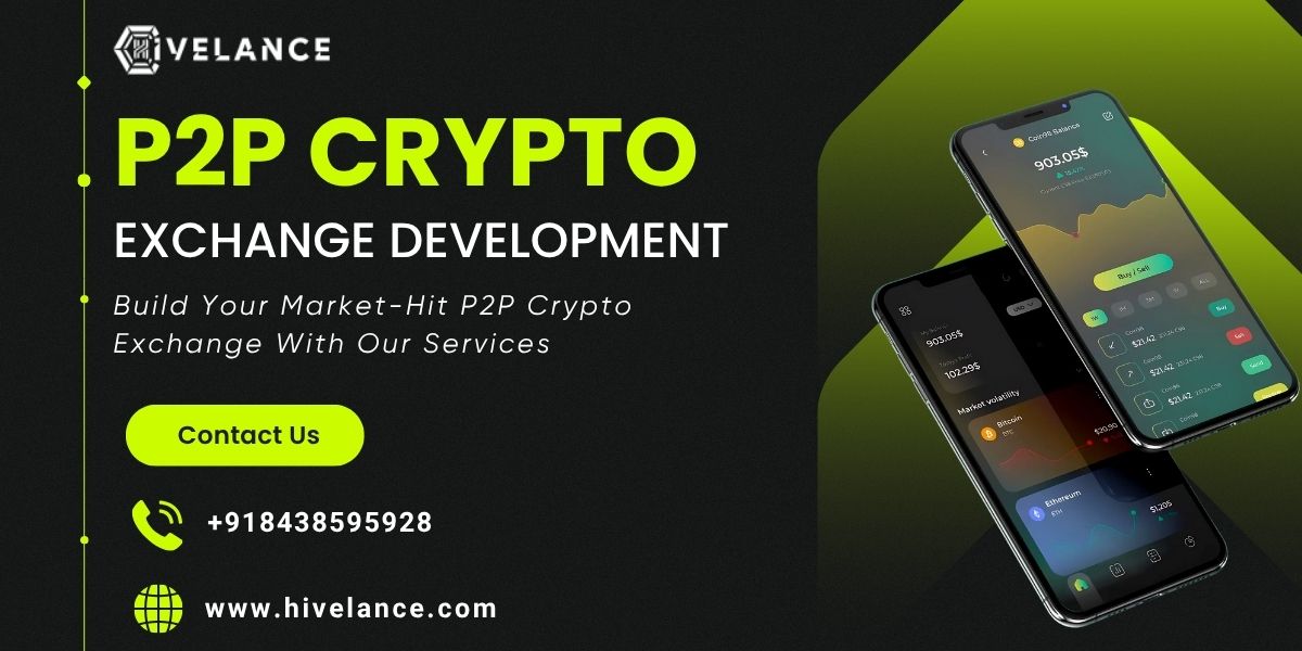 Launch Your Decentralized Trading Empire with P2P Crypto Exchange Development - Newsglo