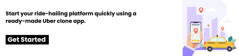 How to Launch Your Own Ride-Hailing Platform Using an Uber Clone App? - Newsglo How to Launch Your Own Ride-Hailing Platform Using an Uber Clone App? - Newsglo