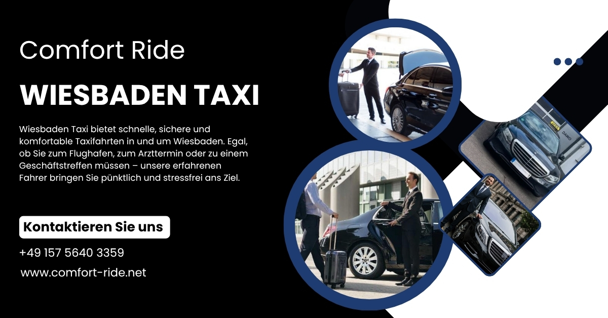 Wiesbaden Taxi Comfort Ride: Fast, Safe and Super Comfortable - Newsglo