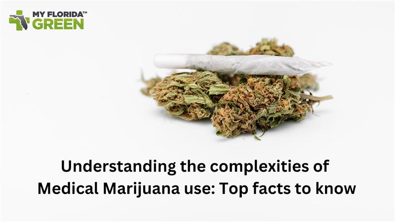 Medical marijuana buds and a rolled joint displayed with the My Florida Green logo, highlighting key facts about medical cannabis use