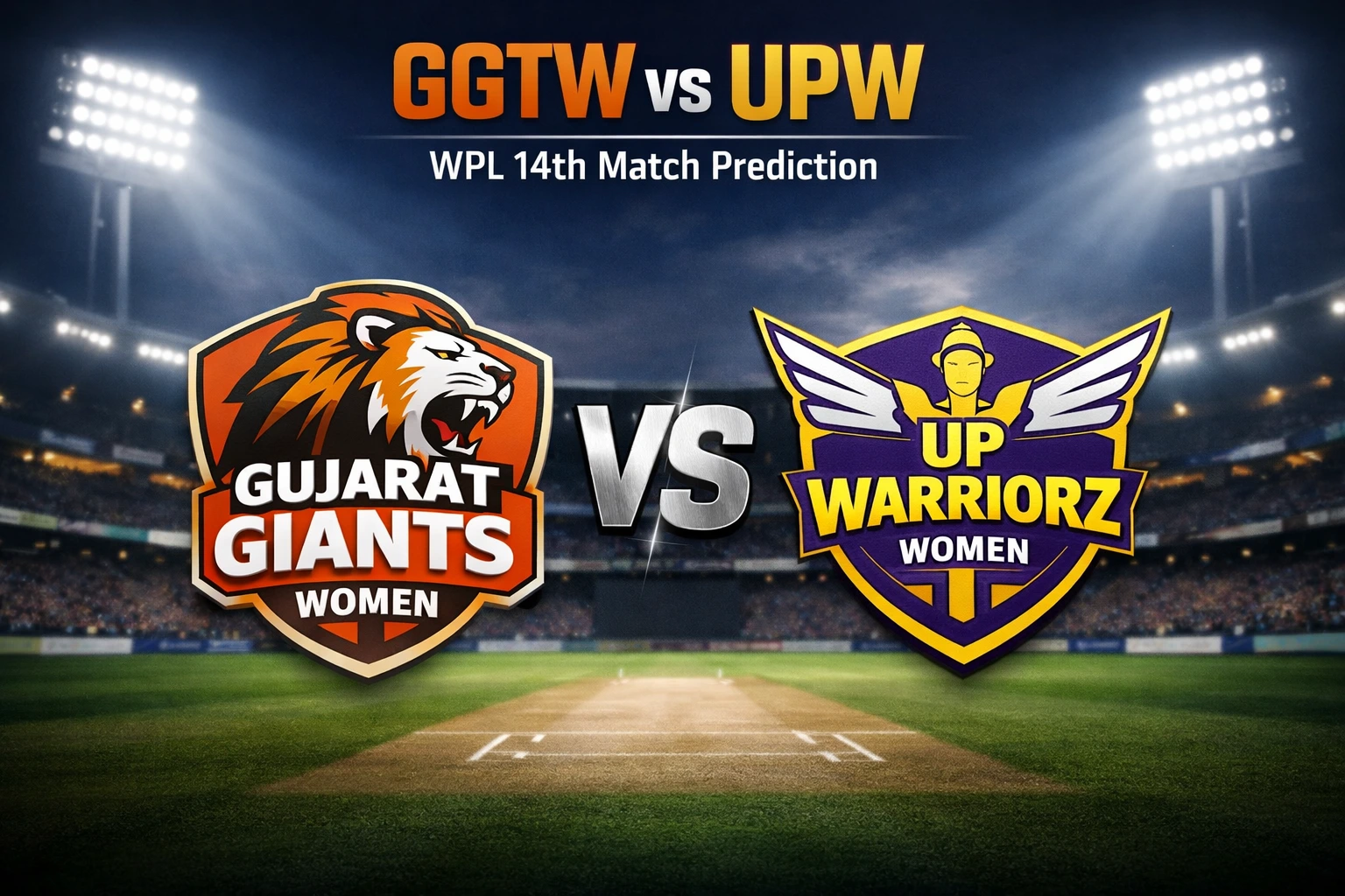 GGTW vs UPW 14th match prediction