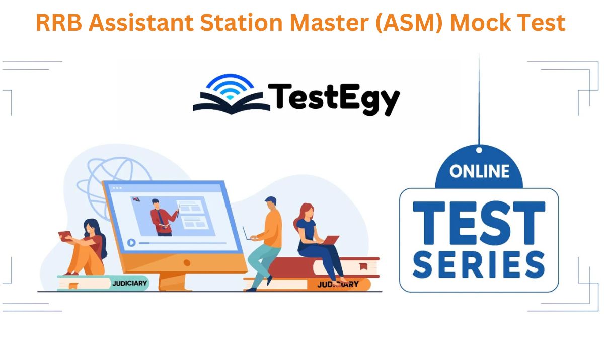 RRB ASM Exam with Strategic Mock Test Practice - Newsglo ASM Exam, ASM Mock Test, RRB ASM exam, RRB ASM mock test series, RRB Assistant Station Master Mock Test, RRB ASM Mock Test, RRB ASM preparation, Test Series for RRB Assistant Station Master Exam, TestEgy, RRB ASM Recruitment 2026, Railway RRB Assistant Station Master ASM Exam