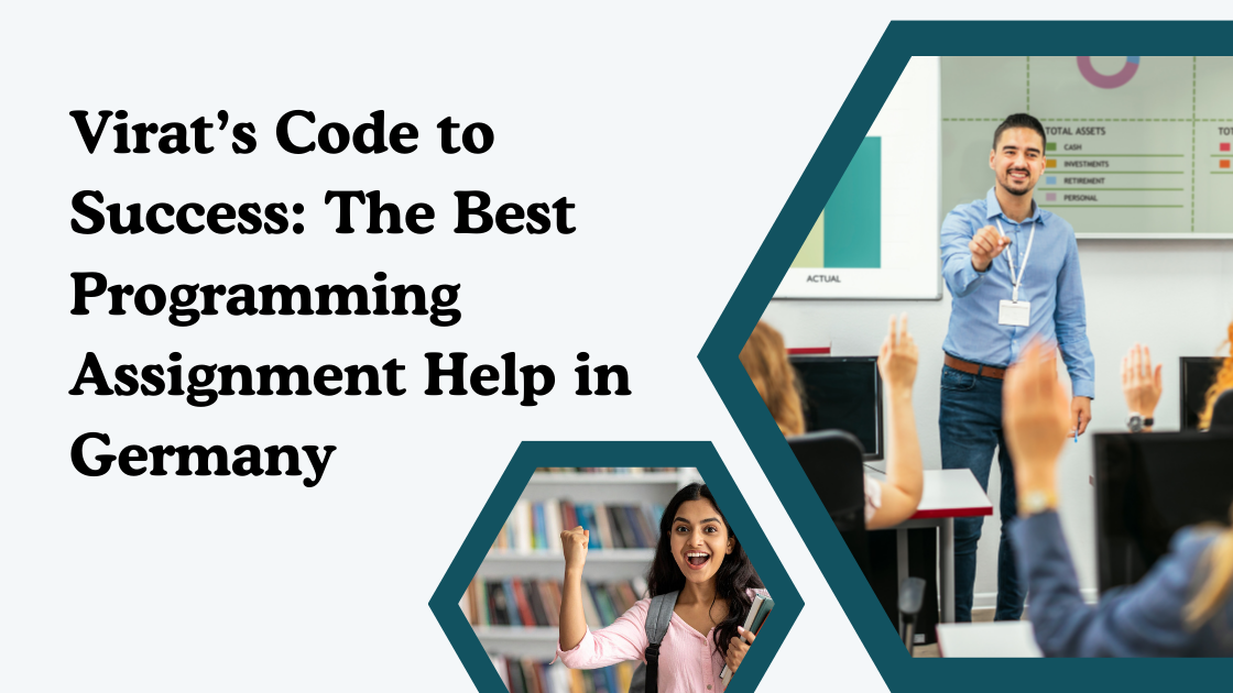 Virat’s Code to Success: The Best Programming Assignment Help in Germany - Newsglo