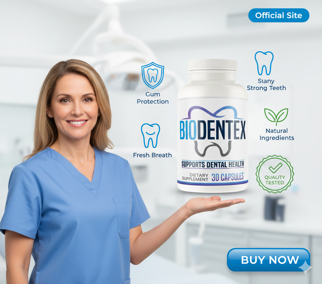 Buy Biodentex Supplement for Healthy Teeth Today - Newsglo Biodentex Official Site – Buy Advanced Gum Formula