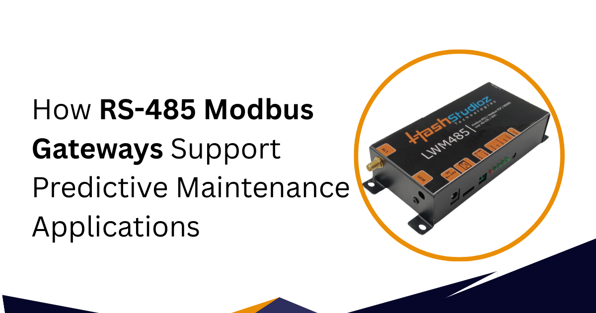 How RS-485 Modbus Gateways Support Predictive Maintenance Applications