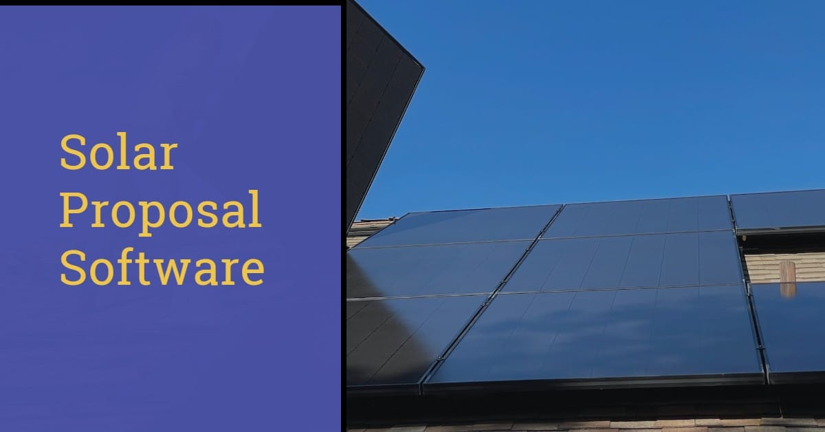 Solar Proposal Software: Features, Benefits, and Business Impact - Newsglo Solar Proposal Software