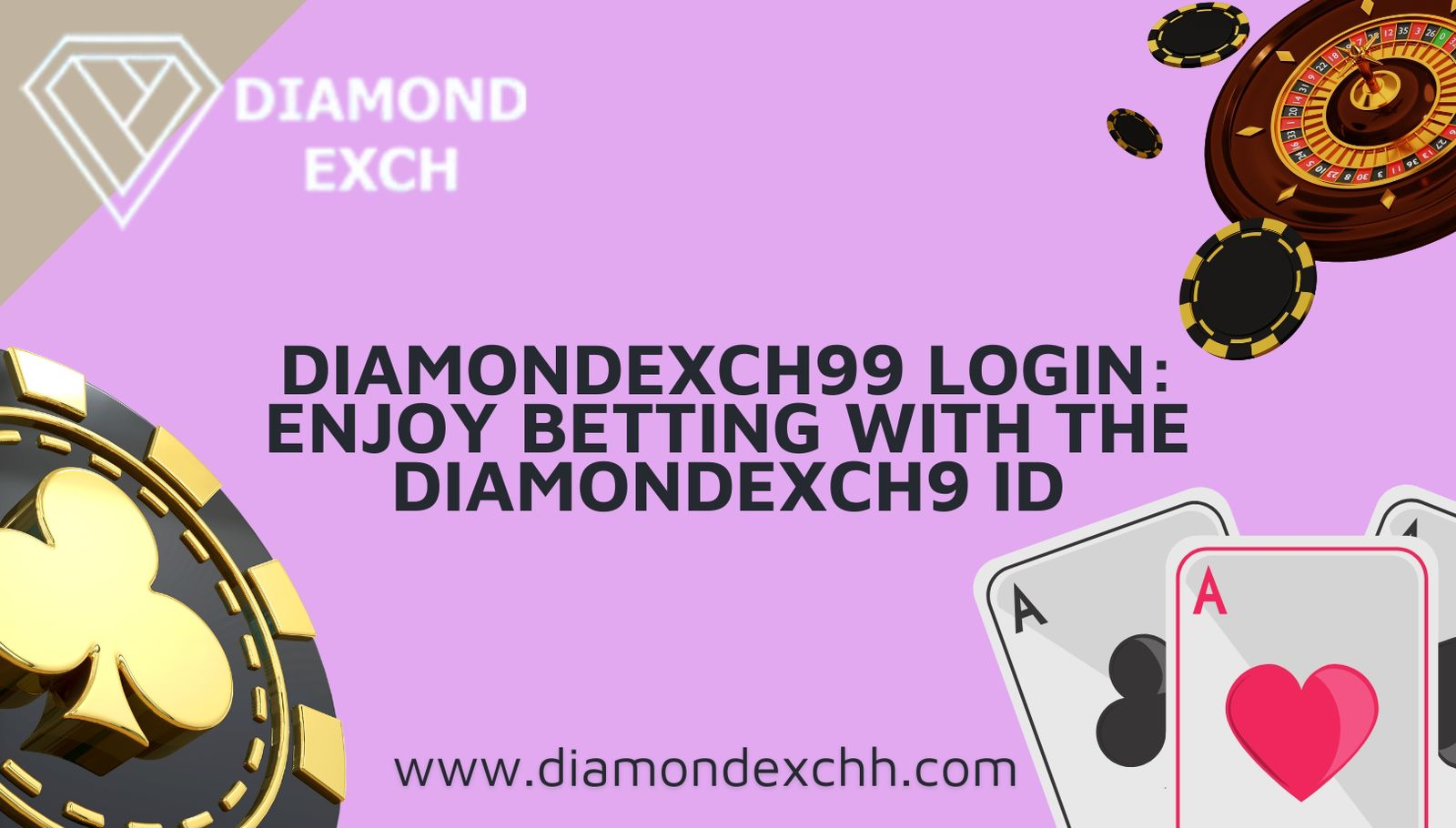 Diamondexch99 Login: Enjoy Betting with the Diamondexch9 ID - Newsglo Diamondexch99 Login
