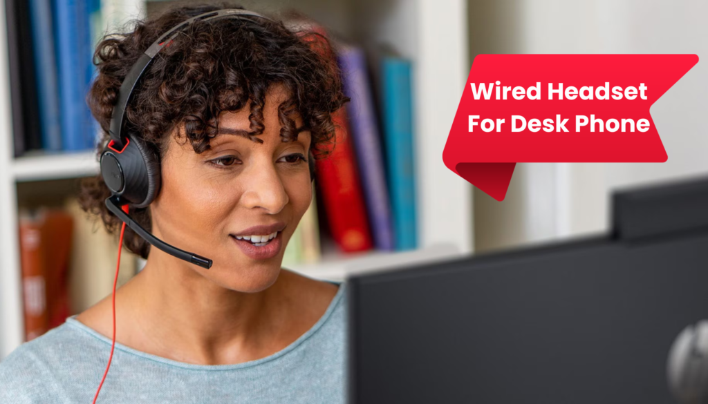wired headset for desk phone