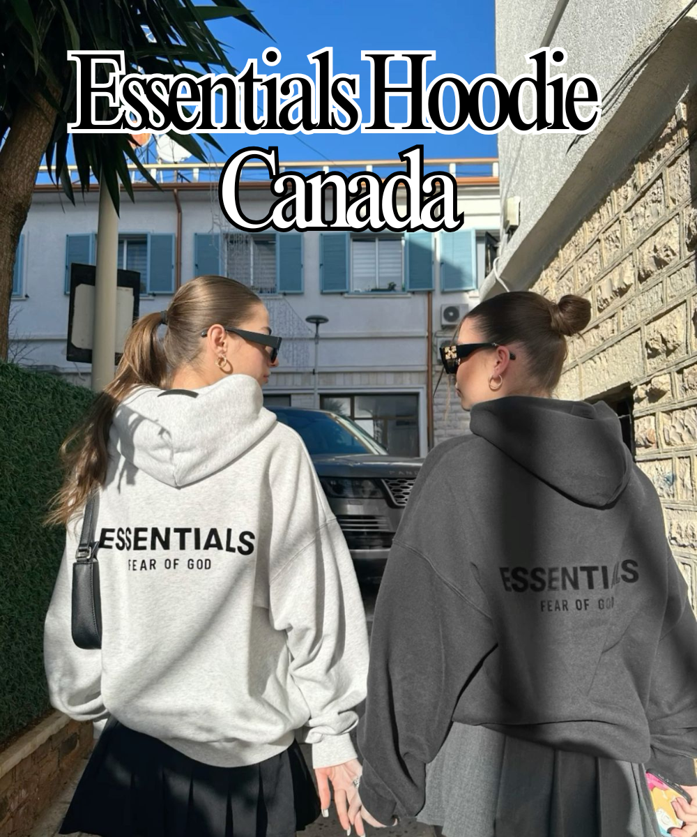 Essentials Hoodie A Complete Guide to Style Comfort and Everyday Luxury - Newsglo