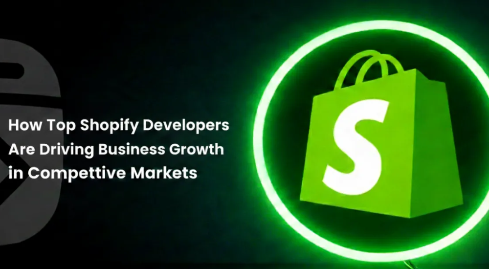 How Top Shopify Developers Are Driving Business Growth in Competitive Markets