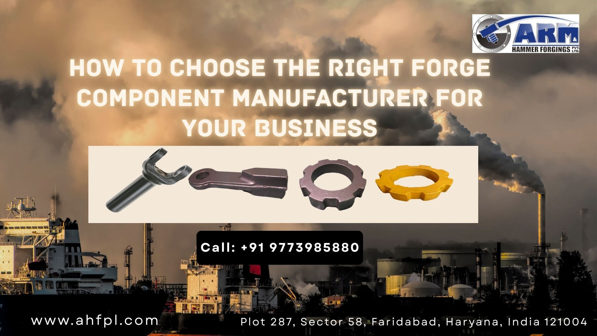 How to Choose the Right Forge Component Manufacturer for Your Business