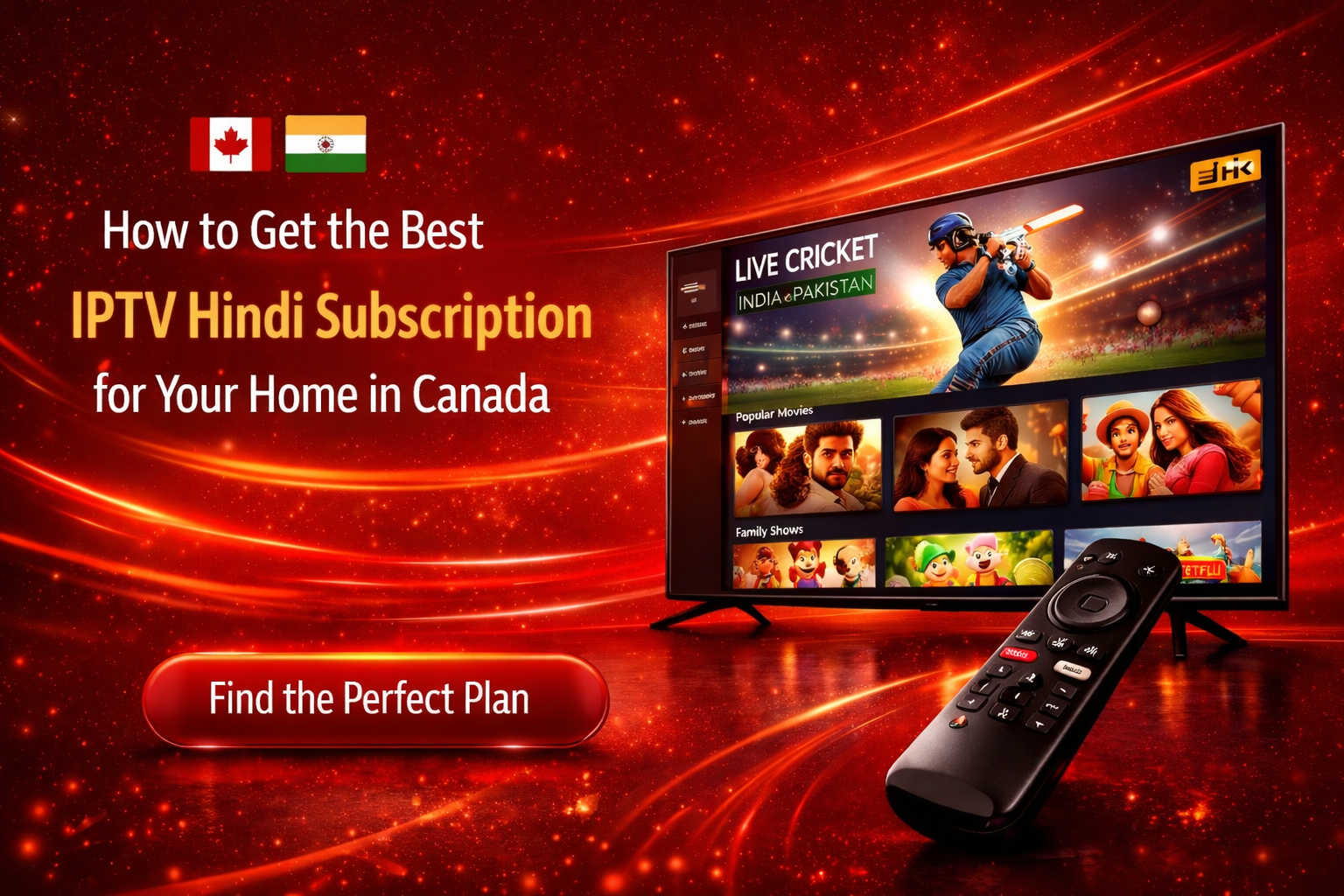 How to Get the Best IPTV Hindi Subscription for Your Home in Canada - Newsglo How to Get the Best IPTV Hindi Subscription for Your Home in Canada
