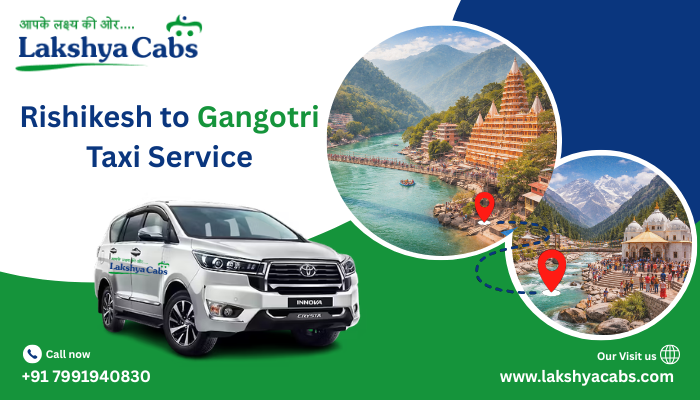Rishikesh to Gangotri Taxi Service | One-Way Cab from Rishikesh to Gangotri - Newsglo Rishikesh to Gangotri Taxi Service