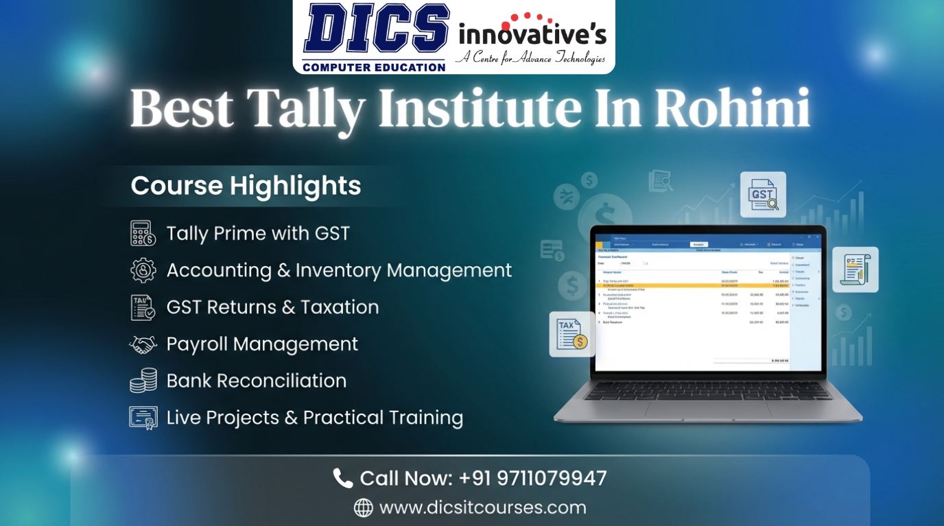 Tally Course in DICS Rohini – Build a Successful Accounting Career - Newsglo