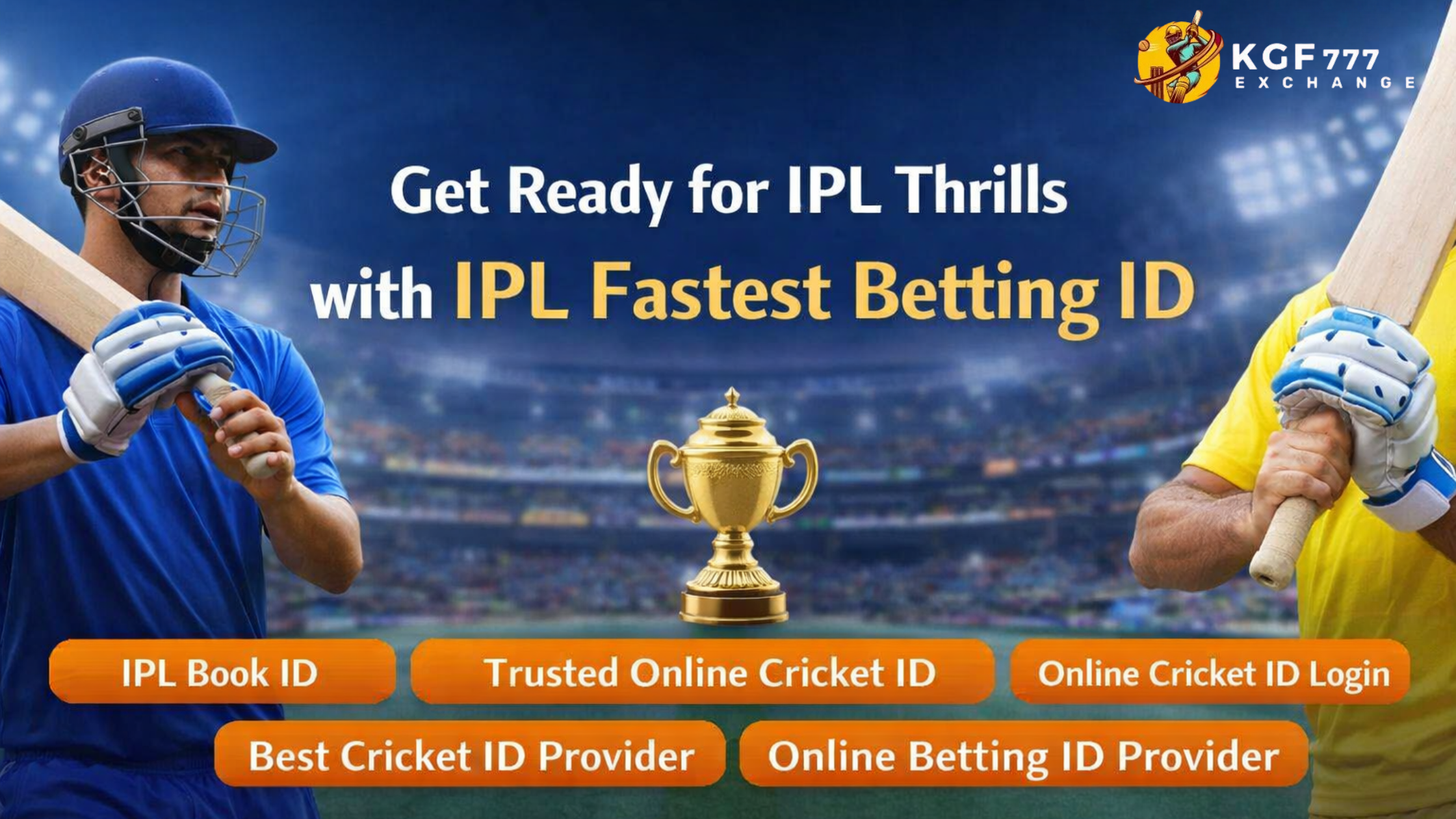 Get Ready for IPL Thrills with IPL Fastest Betting ID - Newsglo