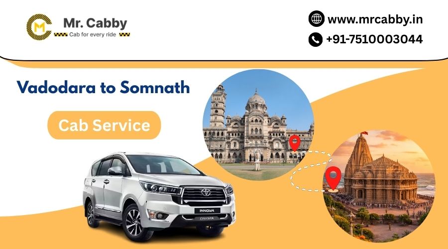 Vadodara to Somnath Cab Cab Service