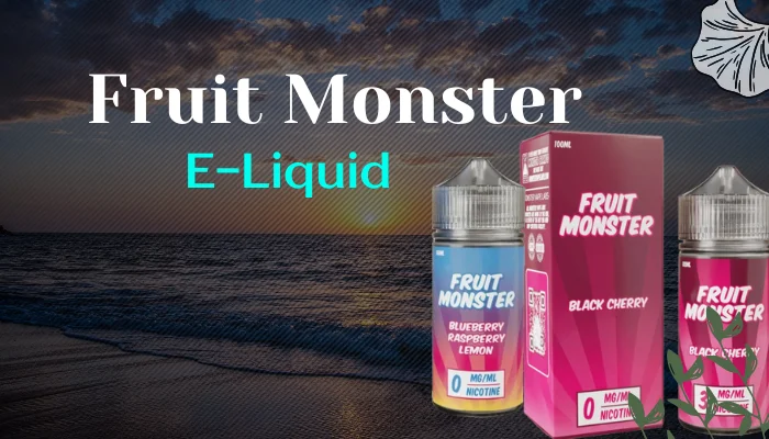 A Complete Guide to Fruit Monster T.F.N E-Liquids - Newsglo