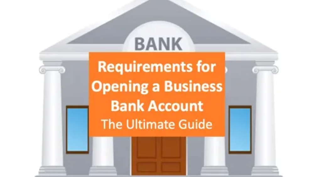 requirements of opening a bank account